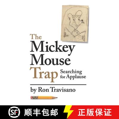 【3-4周达】The Mickey Mouse Trap: Searching For Applause [9780578638027]