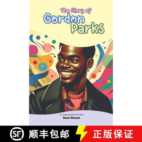 【3-4周达】The Story of Gordon Parks: An Inspiring Story for Kids [9798896474357]