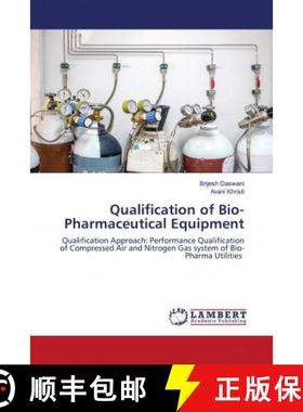 预订 Qualification of Bio-Pharmaceutical Equipment [9786202788120]