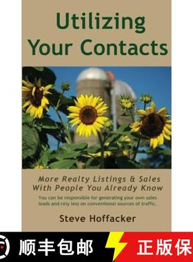 预订 Utilizing Your Contacts: More Realty Listings & Sales With People You Already Know [9780615899916]