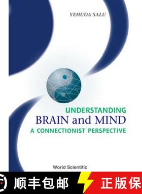 【3-4周达】Understanding Brain and Mind: A Connectionist Perspective [9789810247928]