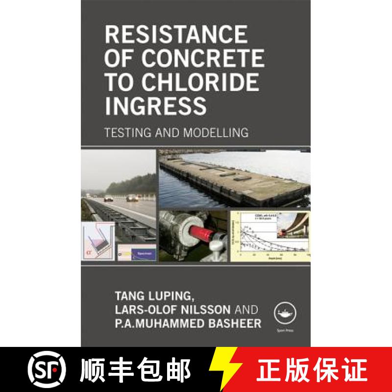 【3-4周达】Resistance of Concrete to Chloride Ingress : Testing and modelling [9780415486149]