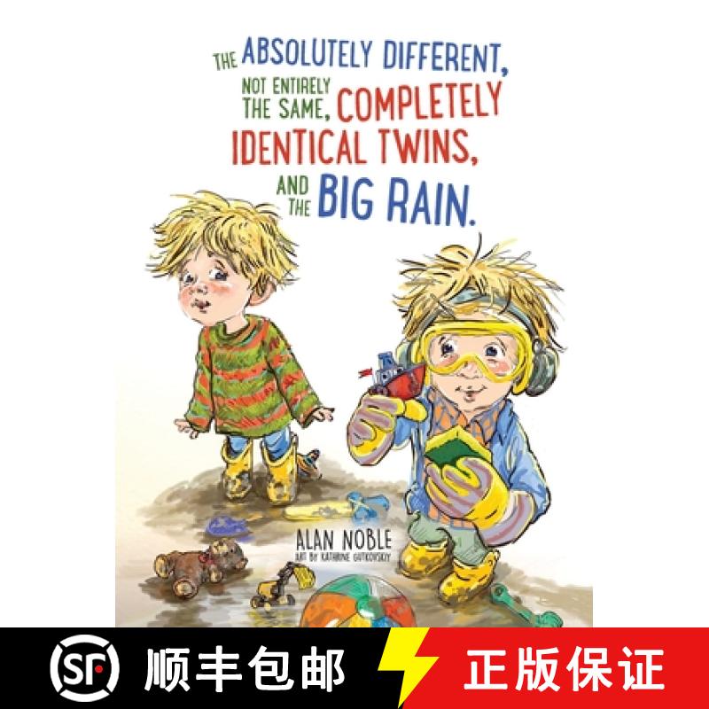 【4周达】The Absolutely Different, Not Entirely the Same, Completely Identical Twins, and the Big Rain. [9781736494165]