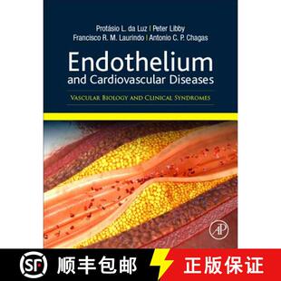 【3-4周达】Endothelium and Cardiovascular Diseases: Vascular Biology and Clinical Syndromes [9780128123485]