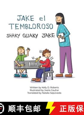 预订 Jake el Tembloroso (Shaky Quaky Jake): Spanish and English Edition [9781957242255]