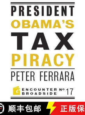 【3-4周达】President Obama's Tax Piracy : Custer, Pickett and the Goats of West Point [9781594035562]