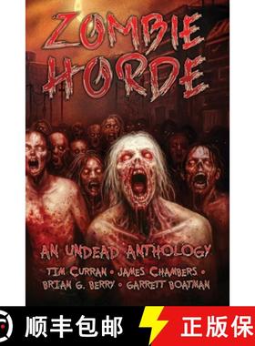 【3-4周达】Zombie Horde: An Undead Anthology [9781957121833]