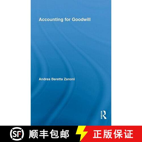【3-4周达】精装 ACCOUNTING FOR GOODWILL, ZANONI [9780415451499]