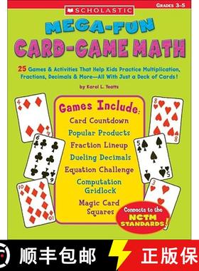 预订 Mega-Fun Card-Game Math: 25 Games & Activities That Help Kids Practice Multiplication, Fractions... [9780439448550]
