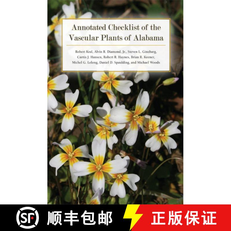 预订 Annotated Checklist of the Vascular Plants of Alabama [9781889878348]