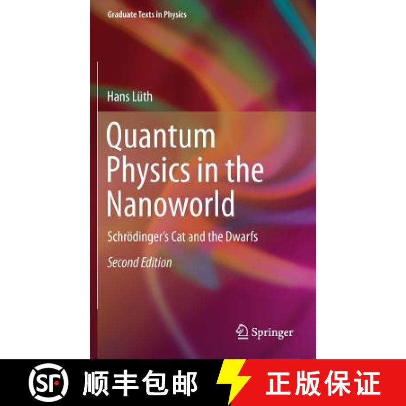 【3-4周达】Quantum Physics in the Nanoworld : Schrödinger's Cat and the Dwarfs [9783319146683]