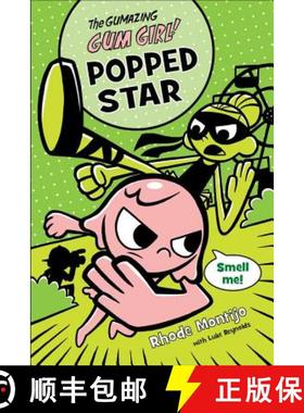 【3-4周达】Gumazing Gum Girl!, The, Book 3: Popped Star [9781423161387]