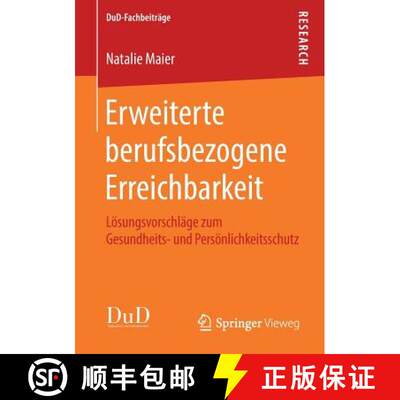 【3-4周达】Erweiterte Berufsbezogene Erreichbarkeit: Loesungsvorschlage Zum Gesundheits- Und Persoenl...[9783658234690]