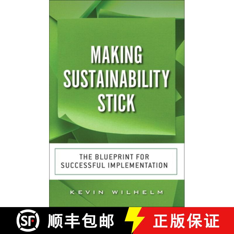 【3-4周达】Making Sustainability Stick: The Blueprint for Successful Implementation (paperback) [9780134383040]