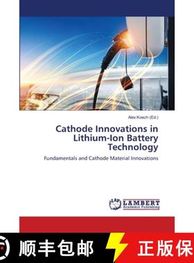 【3-4周达】Cathode Innovations in Lithium-Ion Battery Technology [9786208425722]