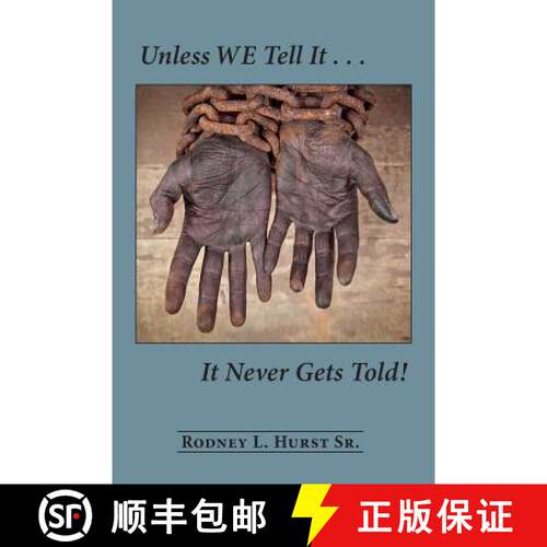 【3-4周达】Unless WE Tell It . . . It Never Gets Told! [9780578174532]
