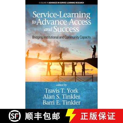 【3-4周达】Service-Learning to Advance Access & Success: Bridging Institutional and Community Capacit... [9781641134750]
