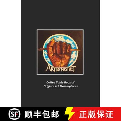 【3-4周达】精装 Art by Master J: Coffee Table Book of Original Art Masterpieces [9781953473196]