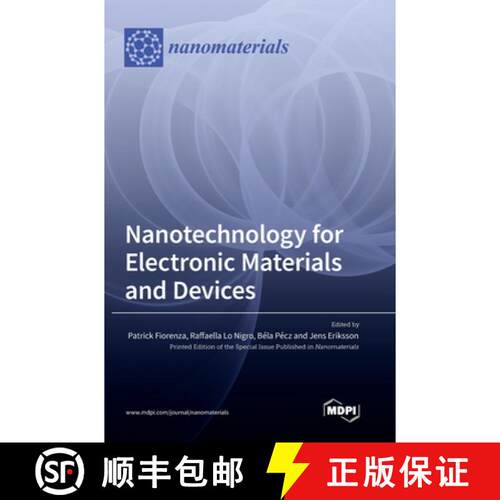 【3-4周达】精装 Nanotechnology for Electronic Materials and Devices [9783036573526]