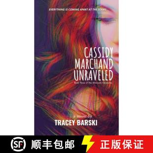 Three Unraveled Chronicles Cassidy Alternate 4周达 9781961707023 Marchand The Book