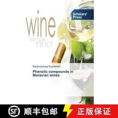 预订 Phenolic compounds in Moravian wines [9783639861099]