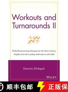 【3-4周达】Workouts & Turnarounds Ii: Global Restructuring Strategies For The Next Century: Insights ... [9780471246367]