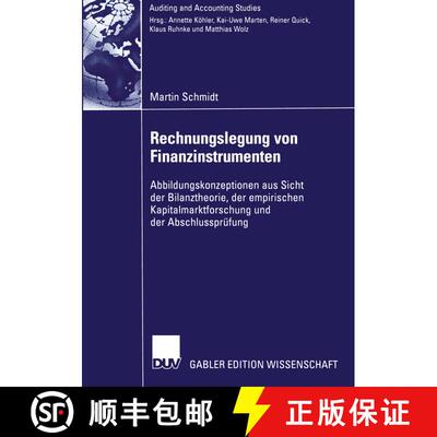 【3-4周达】Rechnungslegung von Finanzinstrumenten: Abbildungskonzeptionen aus Sicht der Bilanztheorie... [9783835001312]