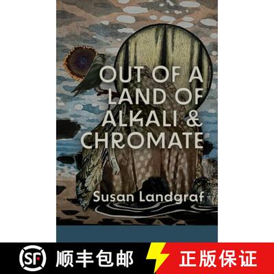 【3-4周达】Out of a Land of Alkali & Chromate [9798989948741]