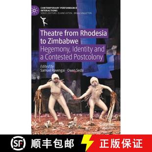 Theatre and Contested 9783030745936 Hegemony Rhodesia Postcolony from Identity Zimbabwe 4周達
