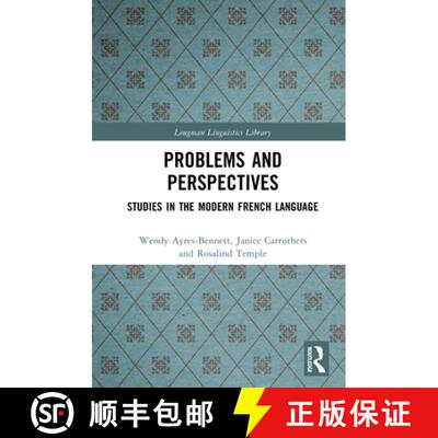【3-4周达】精装 Problems and Perspectives: Studies in the Modern French Language [9781138149120]