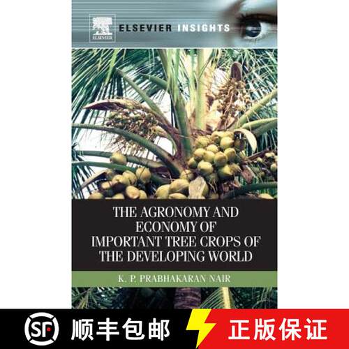 【3-4周达】The Agronomy and Economy of Important Tree Crops of the Developing World [9780323165051]