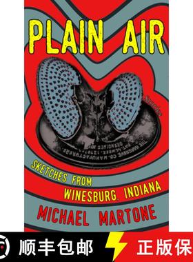 【3-4周达】Plain Air: Sketches from Winesburg, Indiana [9781936097425]