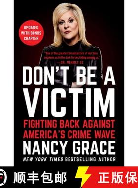 【3-4周达】Don't Be a Victim: Fighting Back Against America's Crime Wave [9781538732281]