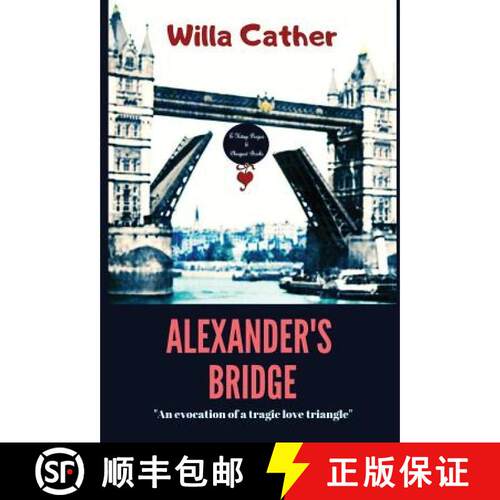 【3-4周达】精装 Alexander's Bridge: An Evocation of a Tragic Love Triangle [9786057861580]