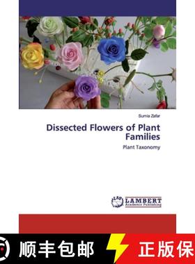 预订 Dissected Flowers of Plant Families [9786202529488]