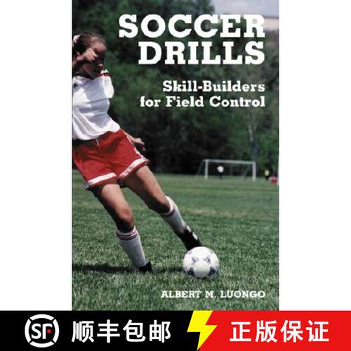 【3-4周达】Soccer Drills : Skill-Builders for Field Control [9780786406821]