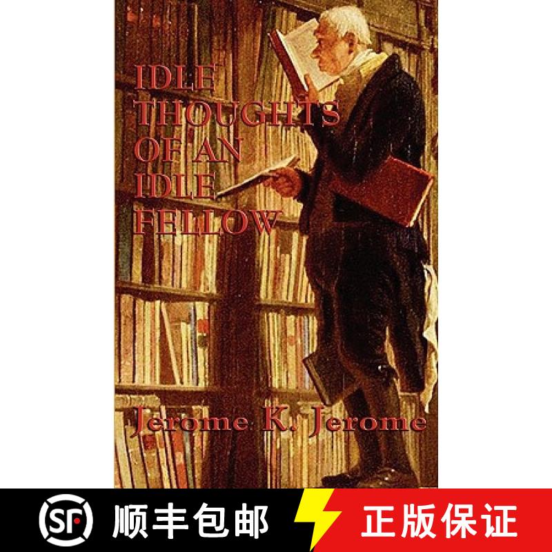 【2-3周达】Idle Thoughts of an Idle Fellow [9781604597035]