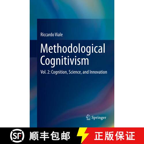 【3-4周达】精装 Methodological Cognitivism: Vol. 2: Cognition, Science, and Innovation - Methodologic... [9783642402159]