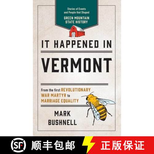 【3-4周达】It Happened in Vermont: Stories of Events and People that Shaped Green Mountain State Hist... [9781493041367]