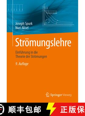 【3-4周达】Stroemungslehre: Einfuhrung in Die Theorie Der Stroemungen (9., vollst. überarb. Auflage ... [9783662587638]
