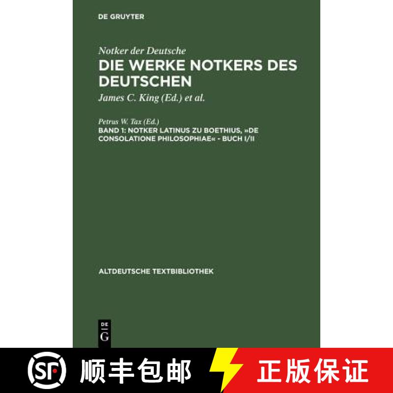 【3-4周达】Notker latinus zu Boethius, »De consolatione Philosophiae« – Buch I/II [9783484201941] - 实物图