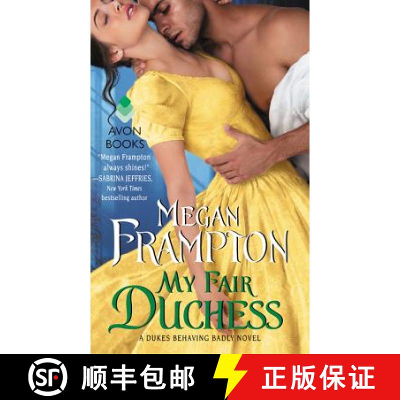 【3-4周达】My Fair Duchess: A Dukes Behaving Badly Novel [9780062412799]
