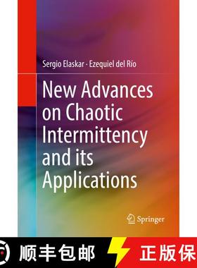 【3-4周达】New Advances on Chaotic Intermittency and its Applications (1st ed. 2017) (1st ed. 2017) (... [9783319478364]