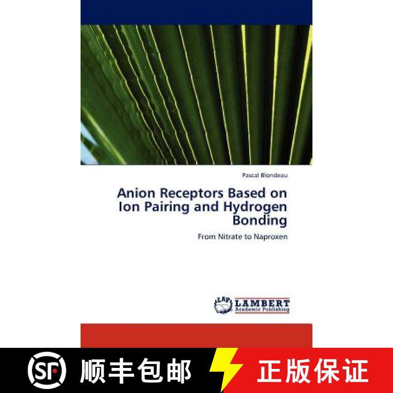预订 Anion Receptors Based on Ion Pairing and Hydrogen Bonding [9783844384246]
