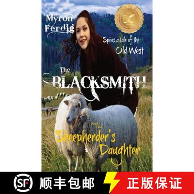 【3-4周达】The BLACKSMITH and the Sheepherder's Daughter [9780996604284]
