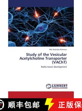 预订 Study of the Vesicular Acetylcholine Transporter (Vacht) [9783659376504]