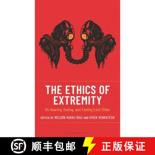 【3-4周达】精装 The Ethics of Extremity: On Hearing, Seeing, and Feeling Each Other [9781666957556]