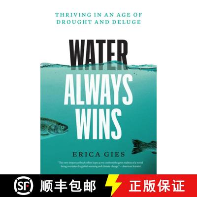 【3-4周达】Water Always Wins: Thriving in an Age of Drought and Deluge [9780226829425]