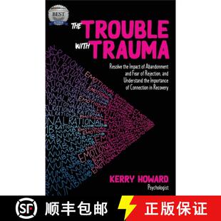Trauma fear Resolve With The rejection and the unde... Trouble abandonment 3周达 9780995425170 impact