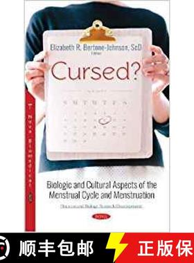 【3-4周达】Cursed?: Biologic and Cultural Aspects of the Menstrual Cycle and Menstruation [9781536134025]